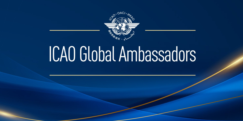 ICAO Welcomes Its First Group of Global Ambassadors and Champions